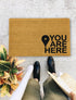 You Are Here door mat, Housewarming Gift, Funny Doormat, Christmas Gift, Welcome Doormat - 47