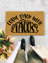 Come back with tacos, Welcome Doormat, Housewarming gift, Closing Gift, Funny Door mat, New home gift, Wedding gift - 103
