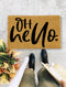 Oh! Hello Welcome Mat, Closing Gift, Funny Door mat, New home gift, Wedding gift - 123