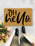 Oh! Hello Welcome Mat, Closing Gift, Funny Door mat, New home gift, Wedding gift - 123