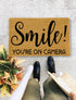 Smile You're on Camera, Closing Gift, Funny Door mat, New home gift, Wedding gift - 137