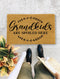 Grandkids are Spoiled Here. , Closing Gift, Funny Door mat, New home gift, Wedding gift - 172