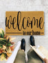 Welcome Door Mat, Welcome to our home, Funny Door mat, New home gift - 120