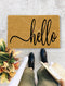 Hello, Closing Gift, Funny Door mat, New home gift, Wedding gift - 113