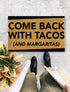 Come Back with Tacos, Closing Gift, Funny Door mat, New home gift, Wedding gift - 159