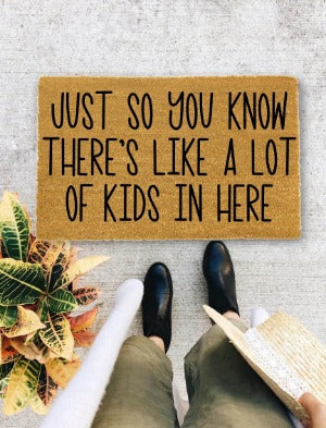 A lot of Kids Here, Closing Gift, Funny Door mat, New home gift, Wedding gift - 178