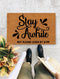 Stay Awhile, But Leave By 9, Guest Message, Take off your shoes | Housewarming Gift | Closing Gift | Doormat | Front Doormat - 327