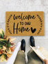 Welcome Door Mat, Welcome to our home, Funny Door mat, New home gift - 170
