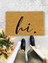 hi., Closing Gift, Funny Door mat, New home gift, Wedding gift - 34