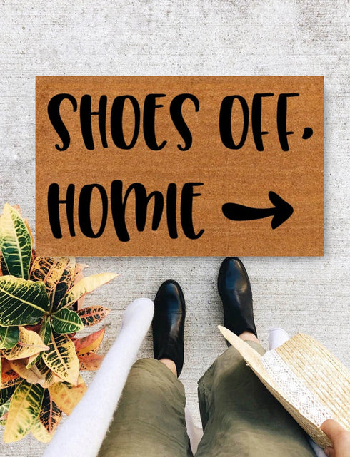 Shoes Off, Homie, No Shoes In My House Take off your shoes | Housewarming Gift | Closing Gift | Doormat | Front Doormat | Monogram Rug - 312