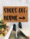 Shoes Off, Homie, No Shoes In My House Take off your shoes | Housewarming Gift | Closing Gift | Doormat | Front Doormat | Monogram Rug - 312