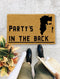 Party is in the Back., Closing Gift, Funny Door mat, New home gift, Wedding gift - 15