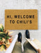 Hi, Welcome to Chili's., Closing Gift, Funny Door mat, New home gift, Wedding gift - 8