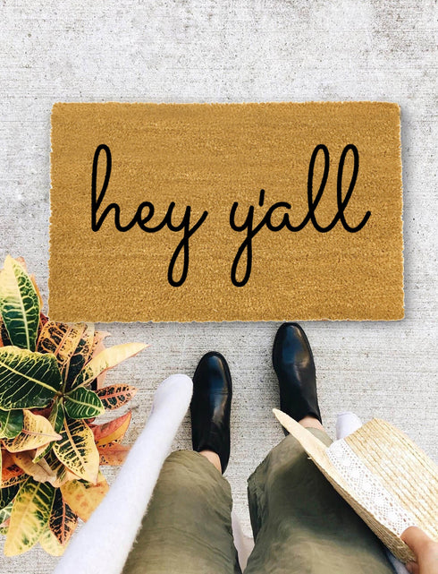 Hey y'all, Closing Gift, Funny Door mat, New home gift, Wedding gift - 16