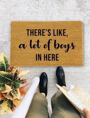 A lot of boys in here., Closing Gift, Funny Door mat, New home gift, Wedding gift - 21