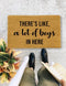 A lot of boys in here., Closing Gift, Funny Door mat, New home gift, Wedding gift - 21
