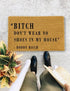 Bitch Don't Wear No Shoes in My House. 'Roddy Ricch, Closing Gift, Funny Door mat, New home gift, Wedding gift - 1